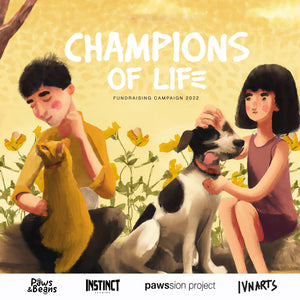 Champions of Life [Pawssion Project]